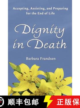 【3-4周达】Dignity In Death [9781950481453]