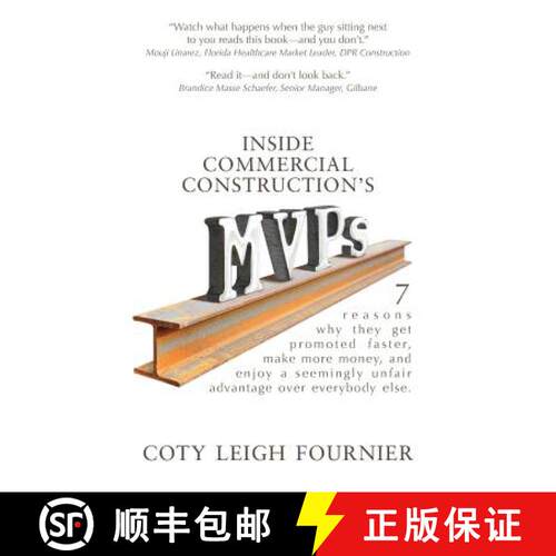 【3-4周达】Inside Commercial Construction's MVPs: 7 reasons why they get promoted faster, make more m... [9780990858409]