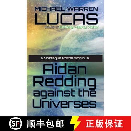 【3-4周达】Aidan Redding Against the Universes: A Montague Portal omnibus [9781642350494]