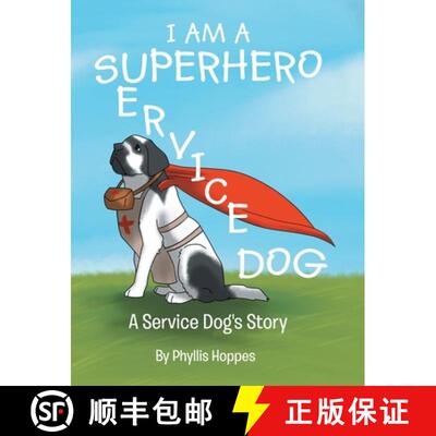 【3-4周达】I am a Superhero: A Service Dog's Story [9781646283019]