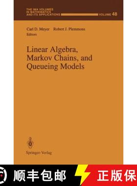 【3-4周达】Linear Algebra, Markov Chains, and Queueing Models [9781461383536]