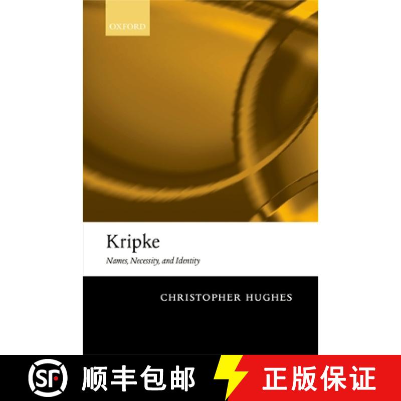 【3-4周达】Kripke: Names, Necessity, and Identity [9780199288687]