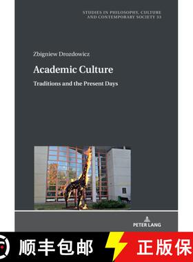 【3-4周达】Academic Culture : Traditions and the Present Days [9783631854112]