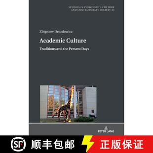 【3-4周达】Academic Culture : Traditions and the Present Days [9783631854112]