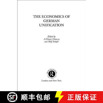 【3-4周达】精装 The Economics of German Unification [9780415085922]