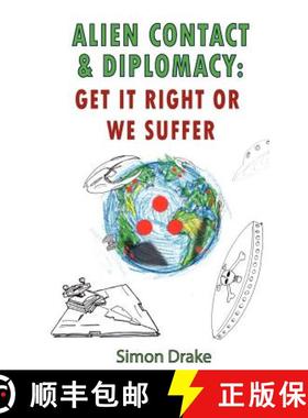 【3-4周达】Alien Contact and Diplomacy: Get it Right or We Suffer [9780955971952]