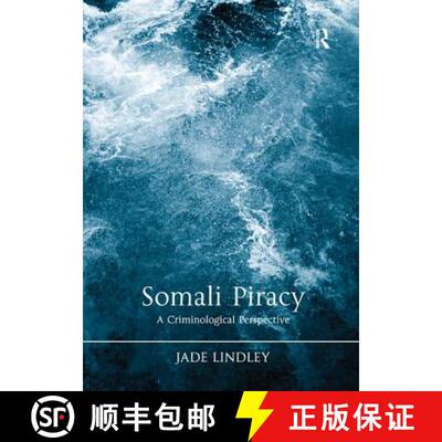 【3-4周达】Somali Piracy : A Criminological Perspective [9780815391968]