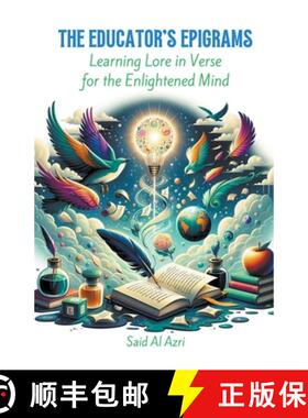 【3-4周达】The Educator's Epigrams: Learning Lore in Verse for the Enlightened Mind [9798224755936]