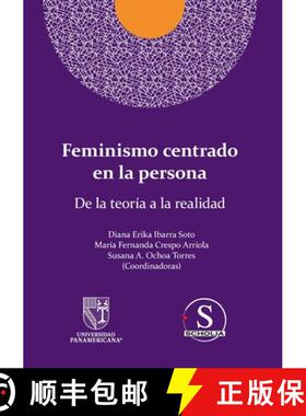 【3-4周达】Feminismo centrado en la persona. De la teoría a la realidad [9786075959894]