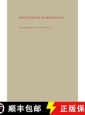 【3-4周达】Politische Forschung : Beiträge zum zehnjährigen Bestehen des Instituts für politische ... [9783663064015]