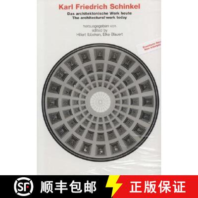【3-4周达】Karl Freidrich Schinkel: Das Architektonische Work Heute/The Architectural Work Today [9783932565250]