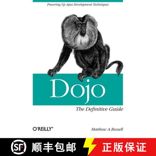 【3-4周达】Dojo: The Definitive Guide: The Definitive Guide [9780596516482]