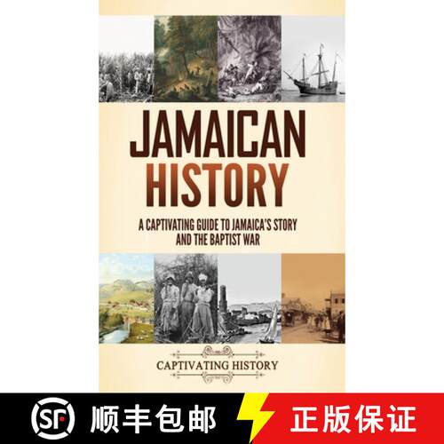 【3-4周达】精装 Jamaican History: A Captivating Guide to Jamaica's Story and the Baptist War [9798893581553]