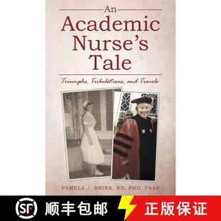 Tale Nurse Triumphs Travels and 3周达 9781665709088 Academic Tribulations