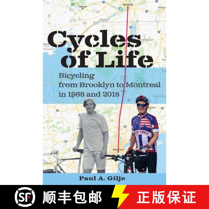 【3-4周达】Cycles of Life: Bicycling from Brooklyn to Montreal in 1968 and 2018 [9780998644936]