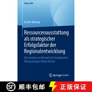 【3-4周达】Ressourcenausstattung als strategischer Erfolgsfaktor der Regionalentwicklung : Eine Analy... [9783658234041]