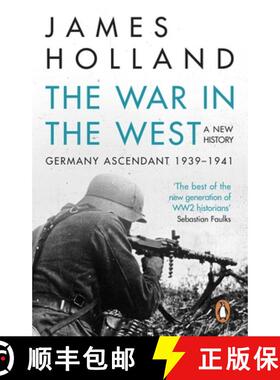 【3-4周达】The War in the West - A New History : Volume 1: Germany Ascendant 1939-1941 [9780552169202]