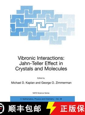 【3-4周达】Vibronic Interactions: Jahn-Teller Effect in Crystals and Molecules [9781402000447]