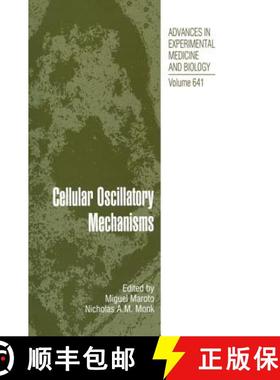 【3-4周达】Cellular Oscillatory Mechanisms [9781441918888]