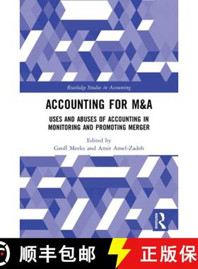 【3-4周达】Accounting for M&A : Uses and Abuses of Accounting in Monitoring and Promoting Merger [9780367492373]