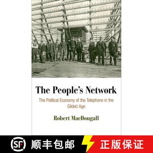 4周达 People Political Telephone Gilded the The Economy 9780812245691 Age Network