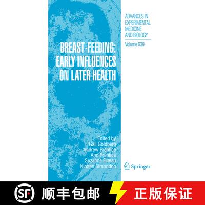 【3-4周达】Breast-Feeding: Early Influences on Later Health [9781402087486]