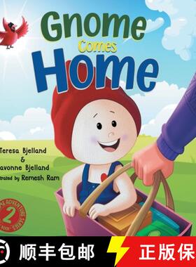 预订 Gnome Comes Home: A Children's Book About the Excitement and Anxiety of Moving in with a New Family [9781961285057]