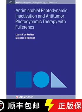 预订 Antimocrobial Photodynamic Inactivation and Antitumor Photodynamic Therapy with Fullerenes [9781643278094]