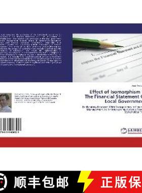 预订 Effect of Isomorphism In The Financial Statement Of Local Government [9786139906529]