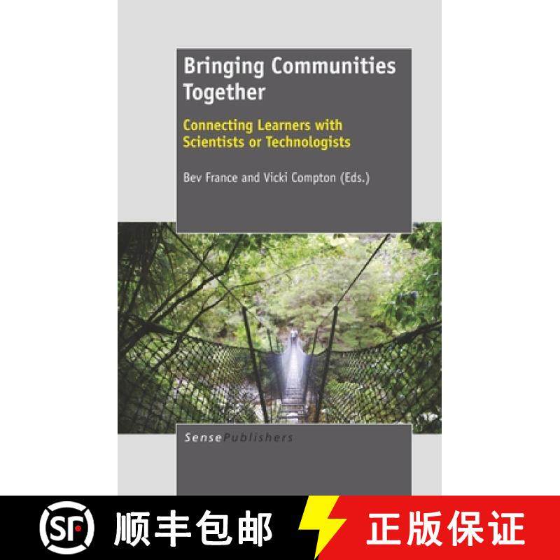 预订 Bringing Communities Together: Connecting Learners with Scientists or Technologists [9789460917899]