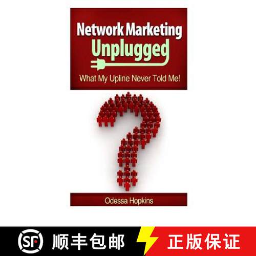 【3-4周达】Network Marketing Unplugged: What My Upline Never Told Me [9780615825410]