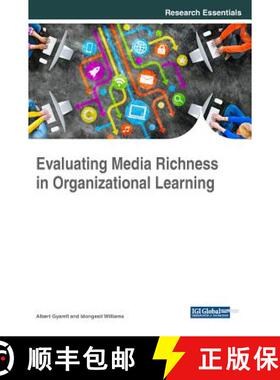 【3-4周达】Evaluating Media Richness in Organizational Learning [9781522529569]