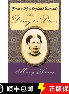 【3-4周达】From a New England Woman's 1865 Diary in Dixie [9780985053000]