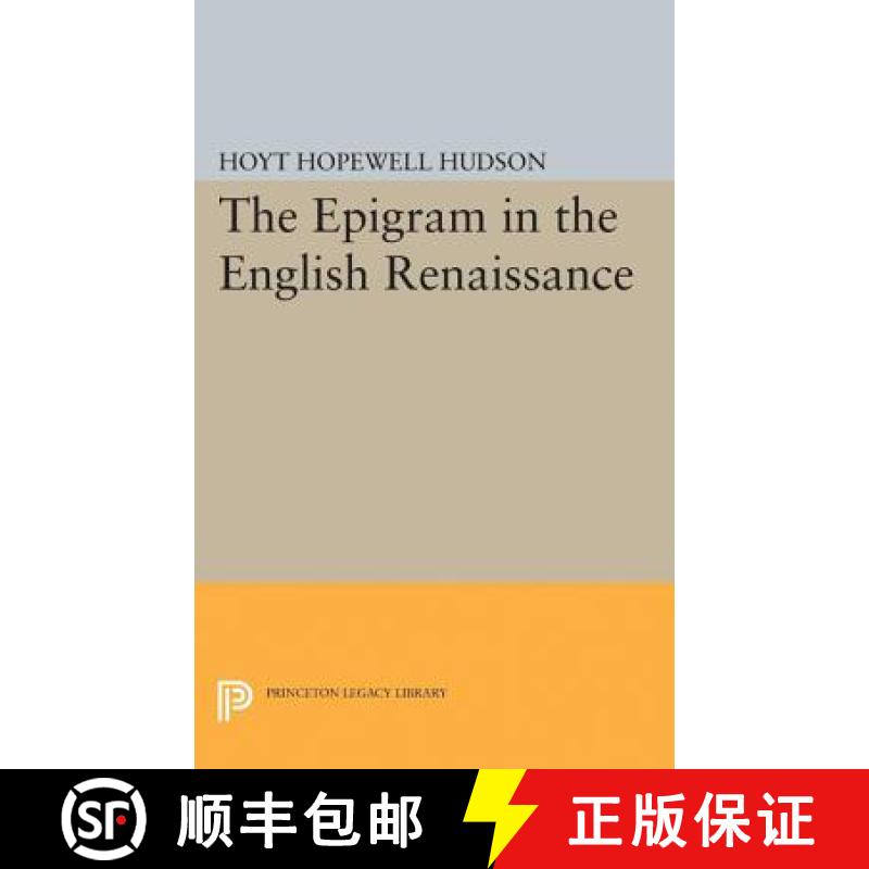 【3-4周达】Epigram in the English Renaissance [9780691627595]