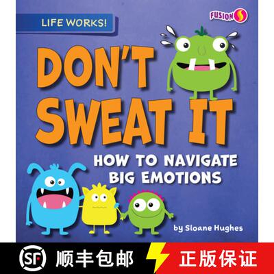 【3-4周达】Don't Sweat It: How to Navigate Big Emotions [9781636914312]