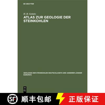 【3-4周达】Atlas Zur Geologie Der Steinkohlen: Deutschland's Und Anderer Länder Europa's [9783486721645]