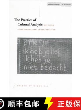 【3-4周达】The Practice of Cultural Analysis: Exposing Interdisciplinary Interpretation [9780804730662]