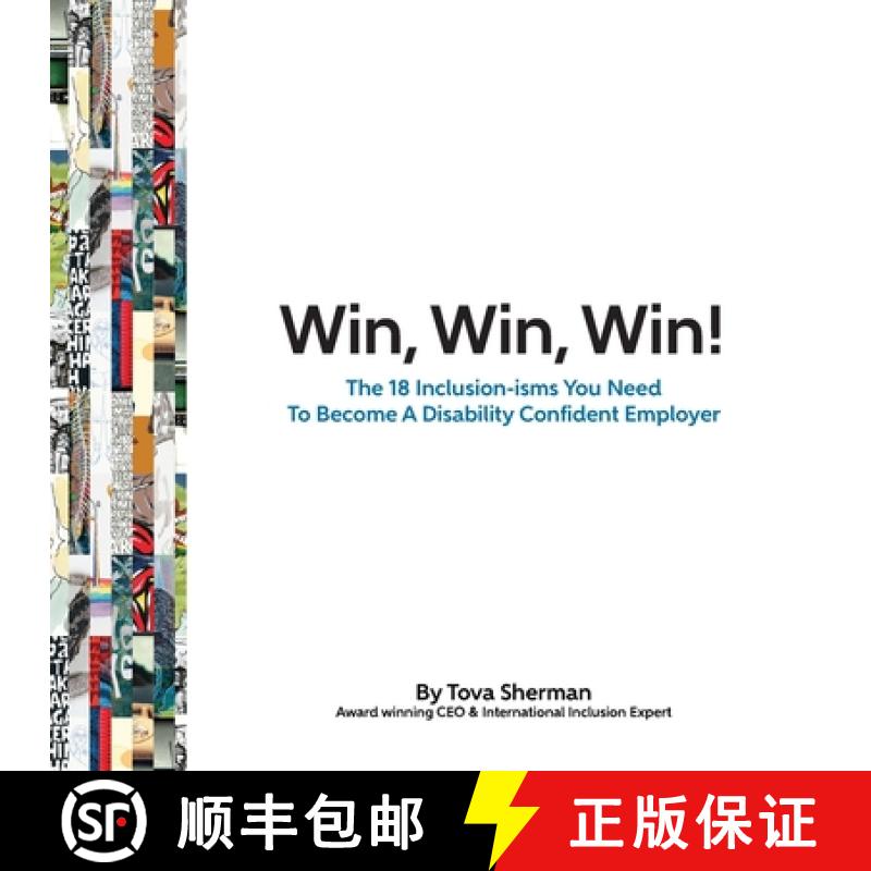 【4周达】Win, Win, Win!: The 18 Inclusion-isms You Need to Become a Disability Confident Employer[9780981323145]