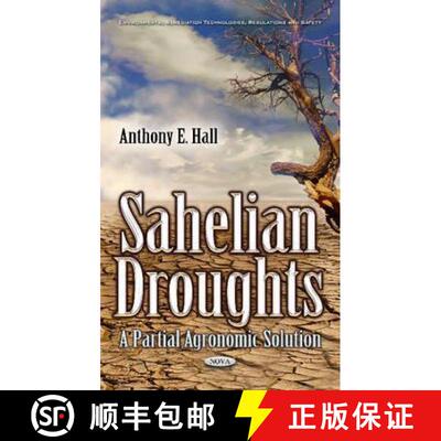 【3-4周达】Sahelian Droughts: A Partial Agronomic Solution [9781536104295]