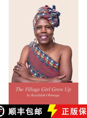 【3-4周达】The Village Girl Grew Up [9781480993556]