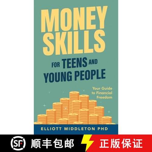 【3-4周达】精装 Money Skills for Teens and Young People: Your Guide to Financial Freedom [9798348421199]