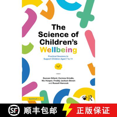 【3-4周达】The Science of Children's Wellbeing: Practical Sessions to Support Children Aged 7 to 11 [9781032386287]