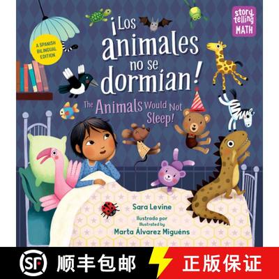 【3-4周达】Los animales no se dormian / The Animals Would Not Sleep (Spanish Bilingual Edition) [9781623542092]