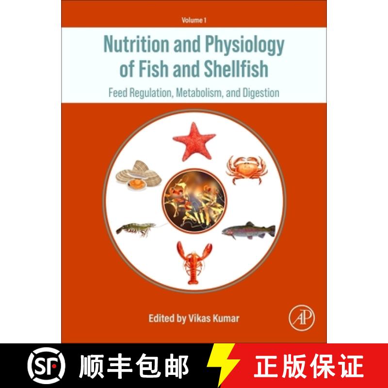 【3-4周达】Nutrition and Physiology of Fish and Shellfish: Feed Regulation, Metabolism, and Digestion [9780323908733]