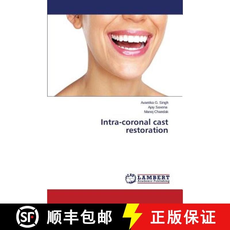 【3-4周达】Intra-coronal cast restoration [9783843377157]