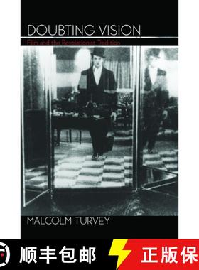 【3-4周达】Doubting Vision: Film and the Revelationist Tradition [9780195320978]