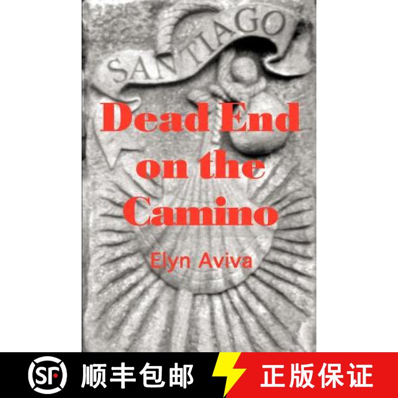 【3-4周达】Dead End on the Camino [9780971060913]
