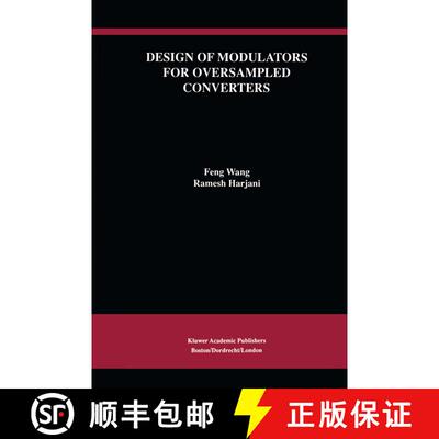 【3-4周达】Design of Modulators for Oversampled Converters [9780792380634]