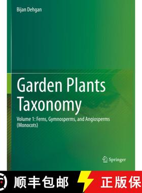【3-4周达】Garden Plants Taxonomy: Volume 1: Ferns, Gymnosperms, and Angiosperms (Monocots) [9783031115639]