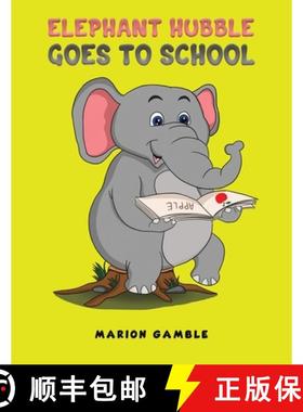 【3-4周达】Elephant Hubble Goes to School [9781035802616]